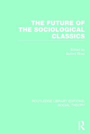 The Future of the Sociological Classics (RLE Social Theory) book cover