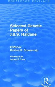 Selected Genetic Papers of J.B.S. Haldane (Routledge Revivals) book cover