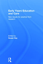 Early Years Education and Care: New issues for practice from research book cover