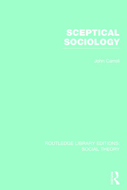 Sceptical Sociology (RLE Social Theory) book cover