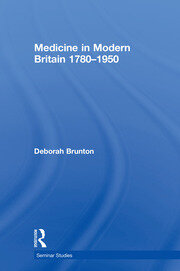 Medicine in Modern Britain 1780-1950 book cover