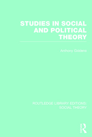 Studies in Social and Political Theory (RLE Social Theory) book cover