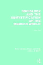 Sociology and the Demystification of the Modern World (RLE Social Theory) book cover