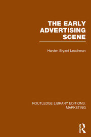 The Early Advertising Scene (RLE Marketing) book cover