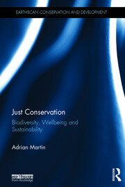 Just Conservation: Biodiversity, Wellbeing and Sustainability book cover