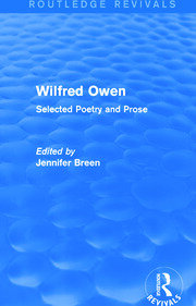 Wilfred Owen (Routledge Revivals): Selected Poetry and Prose book cover
