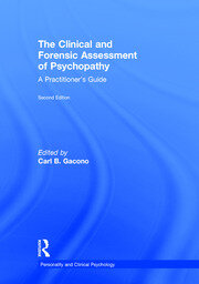 The Clinical and Forensic Assessment of Psychopathy: A Practitioner's Guide book cover