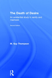 The Death of Desire: An Existential Study in Sanity and Madness book cover