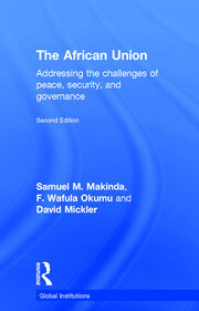The African Union: Addressing the challenges of peace, security, and governance book cover