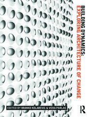 Building Dynamics: Exploring Architecture of Change book cover