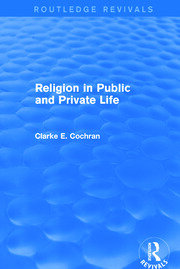 Religion in Public and Private Life (Routledge Revivals) book cover