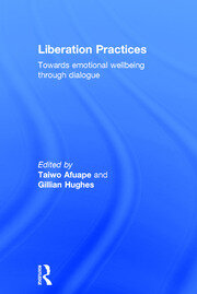 Liberation Practices: Towards Emotional Wellbeing Through Dialogue book cover