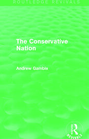 The Conservative Nation (Routledge Revivals) book cover