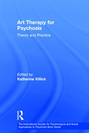 Art Therapy for Psychosis: Theory and Practice book cover