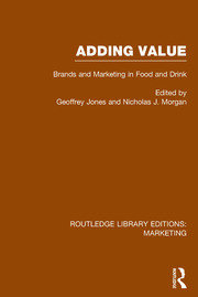 Adding Value (RLE Marketing): Brands and Marketing in Food and Drink book cover