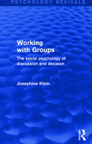 Working with Groups: The Social Psychology of Discussion and Decision book cover