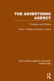 The Advertising Agency (RLE Marketing): Procedure and Practice book cover
