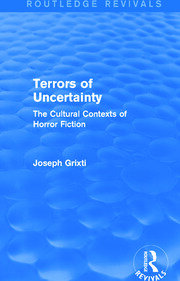 Terrors of Uncertainty (Routledge Revivals): The Cultural Contexts of Horror Fiction book cover