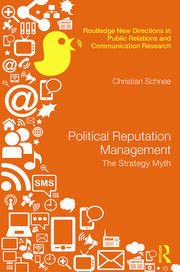 Political Reputation Management: The Strategy Myth book cover