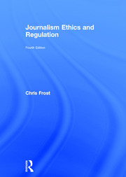 Journalism Ethics and Regulation book cover