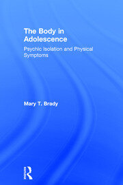 The Body in Adolescence: Psychic Isolation and Physical Symptoms book cover