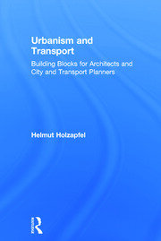 Urbanism and Transport: Building Blocks for Architects and City and Transport Planners book cover
