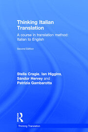 Thinking Italian Translation: A course in translation method: Italian to English book cover