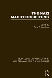 The Nazi Machtergreifung (RLE Nazi Germany & Holocaust) book cover