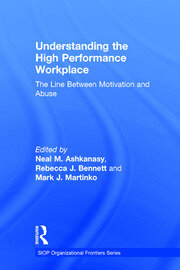 Understanding the High Performance Workplace: The Line Between Motivation and Abuse book cover