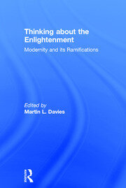 Thinking about the Enlightenment: Modernity and its Ramifications book cover