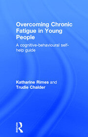 Overcoming Chronic Fatigue in Young People: A cognitive-behavioural self-help guide book cover