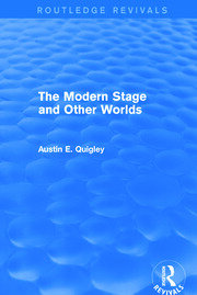 The Modern Stage and Other Worlds (Routledge Revivals) book cover