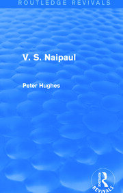 V. S. Naipaul (Routledge Revivals) book cover