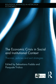 The Economic Crisis in Social and Institutional Context: Theories, Policies and Exit Strategies book cover