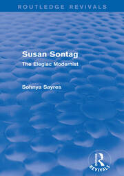 Susan Sontag (Routledge Revivals): The Elegiac Modernist book cover