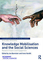 Knowledge Mobilisation and the Social Sciences: Research Impact and Engagement book cover
