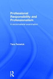 Professional Responsibility and Professionalism: A sociomaterial examination book cover