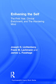 Enlivening the Self: The First Year, Clinical Enrichment, and The Wandering Mind book cover