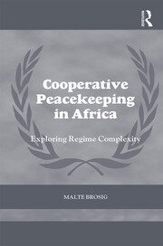 Cooperative Peacekeeping in Africa: Exploring Regime Complexity book cover