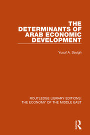 The Determinants of Arab Economic Development book cover
