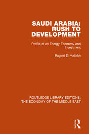 Saudi Arabia: Rush to Development: Profile of an Energy Economy and Investment book cover