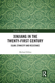 Xinjiang in the Twenty-First Century: Islam, Ethnicity and Resistance book cover