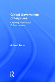 Global Governance Enterprises: Creating Multisector Collaborations book cover