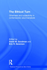 The Ethical Turn: Otherness and Subjectivity in Contemporary Psychoanalysis book cover