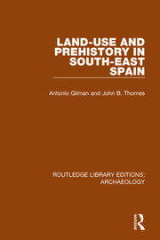 Land-use and Prehistory in South-East Spain book cover