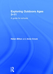 Exploring Outdoors Ages 3-11: A guide for schools book cover