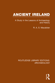 Ancient Ireland: A Study in the Lessons of Archaeology and History book cover