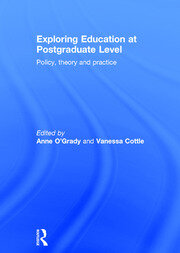 Exploring Education at Postgraduate Level: Policy, theory and practice book cover