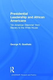 Presidential Leadership and African Americans: 