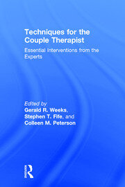 Techniques for the Couple Therapist: Essential Interventions from the Experts book cover
